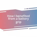 How I benefited from a battery grip