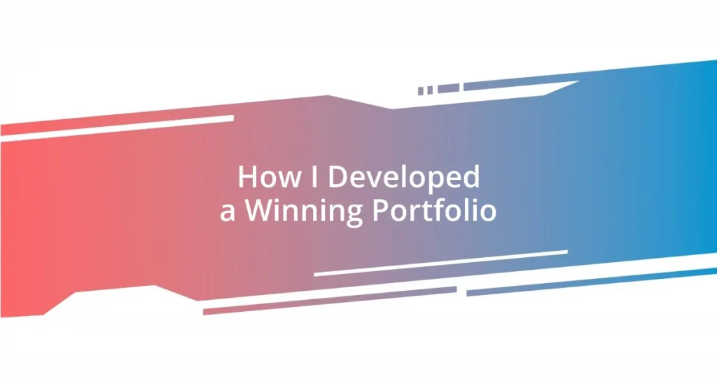 How I Developed a Winning Portfolio