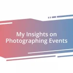 My Insights on Photographing Events